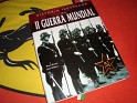 Historia Ilustrada De La II Guerra Mundial Owen Booth And John Walton Libsa 2005 Spain. Uploaded by DaVinci